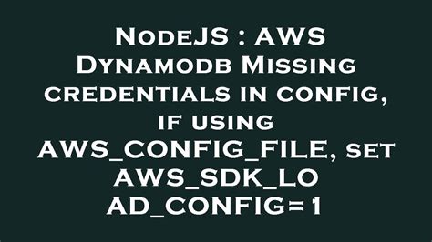 update (region &39;us-east-1&39;); For more information about current Regions and available services in each Region, see AWS Regions and Endpoints in the AWS General Reference. . Node js missing credentials in config if using awsconfigfile set awssdkloadconfig1
